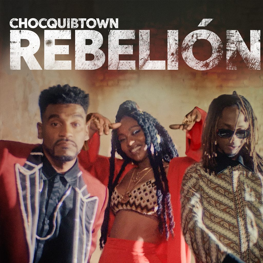 Single Cover Art For ChocQuibTown cover of Joe Arroyo's Rebelion